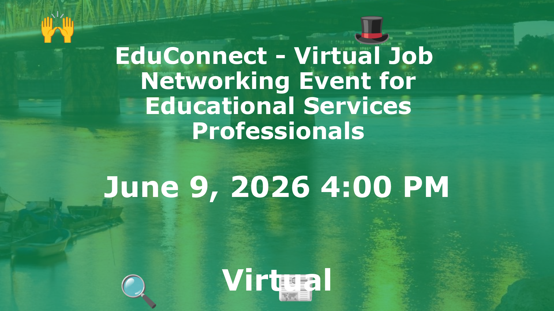 EduConnect - Virtual Job  Networking Event for Educational Services Professionals event image